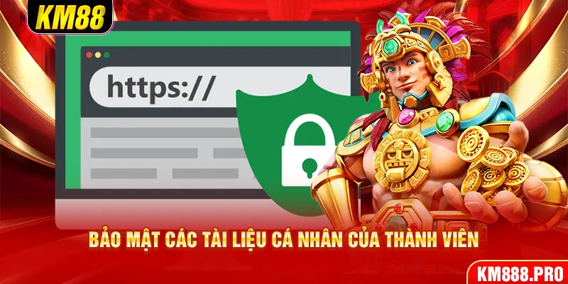 Bảo mật các tài liệu cá nhân của thành viên